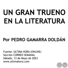 UN GRAN TRUENO EN LA LITERATURA - Por  PEDRO GAMARRA DOLDN - Sbado, 13 de Mayo de 2023